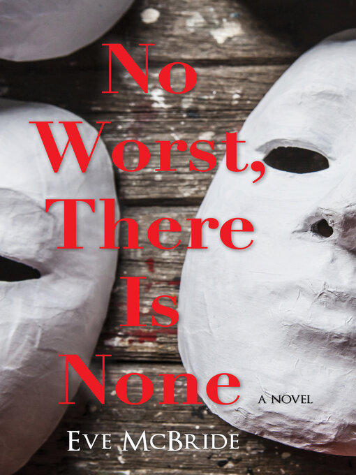 Cover image for No Worst, There Is None